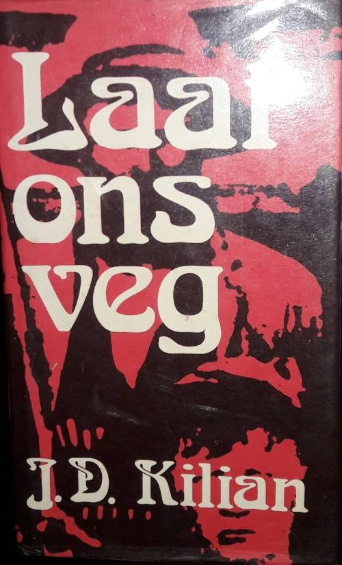 Laat Ons Veg - J D Kilian
