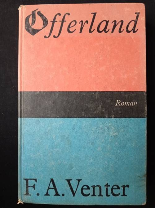 Offerland by F.A. Venter