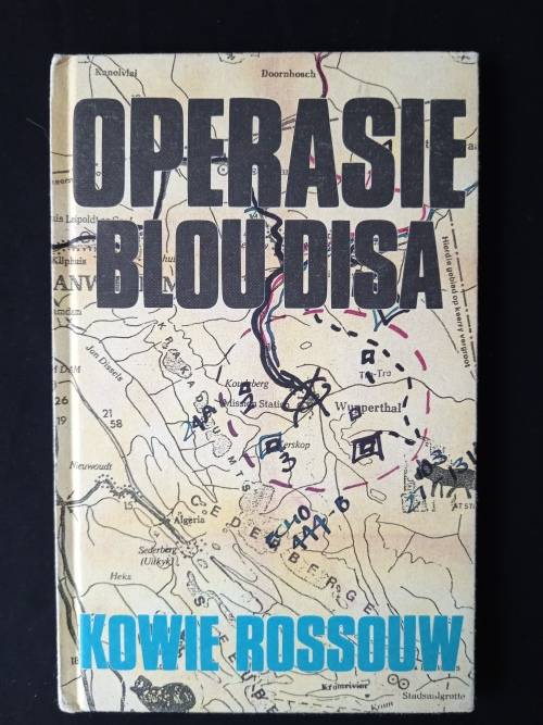 Operasie Blou Disa by Kowie Rossouw