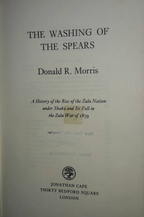 The Washing of The Spears - Donald R Morris
