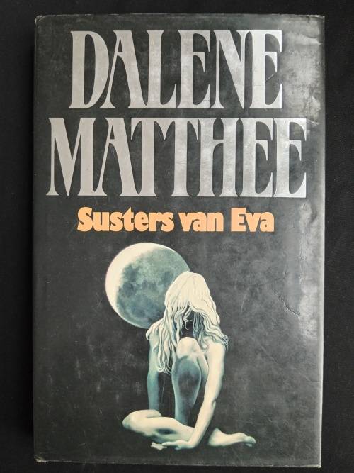 Susters van Eva by Dalene Matthee