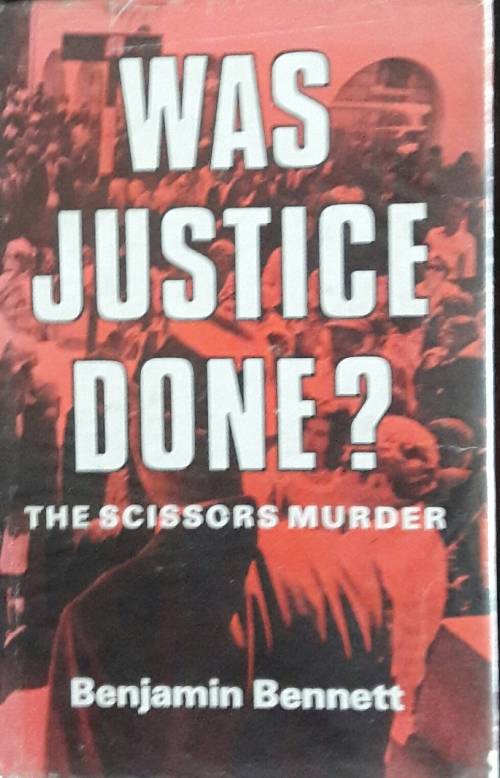 Was Justice Done? - Benjamin Bennett