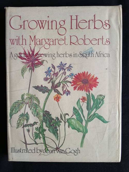 Growing Herbs with Margaret Roberts - Illustrated by Joan van Gogh