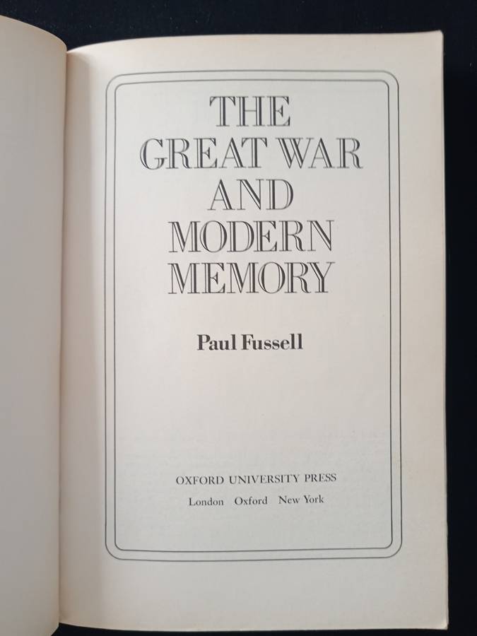 The Great War & Modern Memory by Paul Fussell