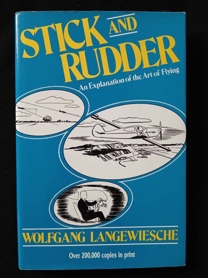 Stick & Rudder by Wolfgang Langewiesche