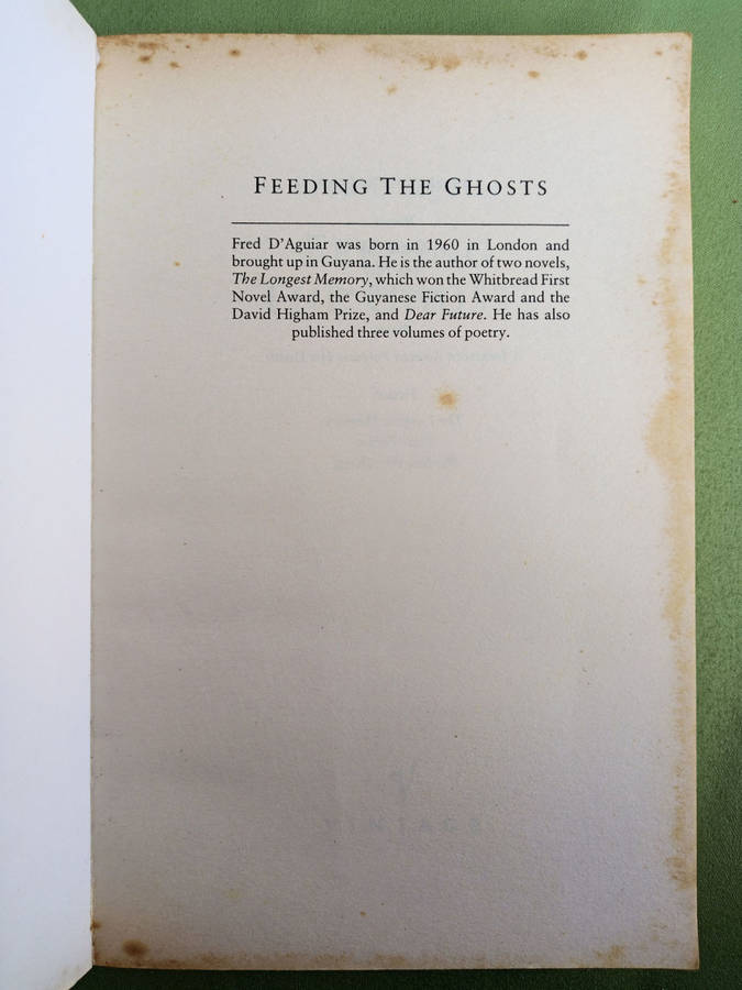 Feeding the Ghosts by Fred D`Aguiar