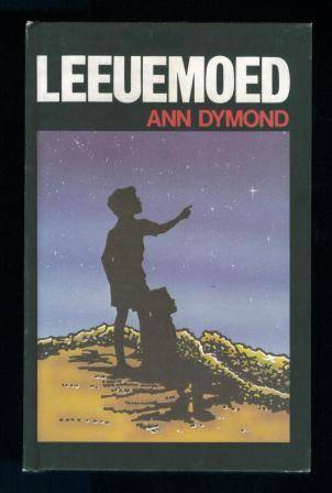 Afrikaans childrens books!! Leeuemoed deur Ann Dymond