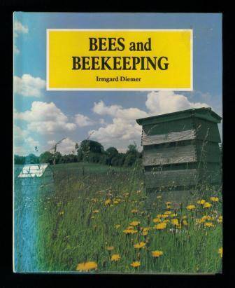 Bees and Beekeeping by Irmgard Diemer