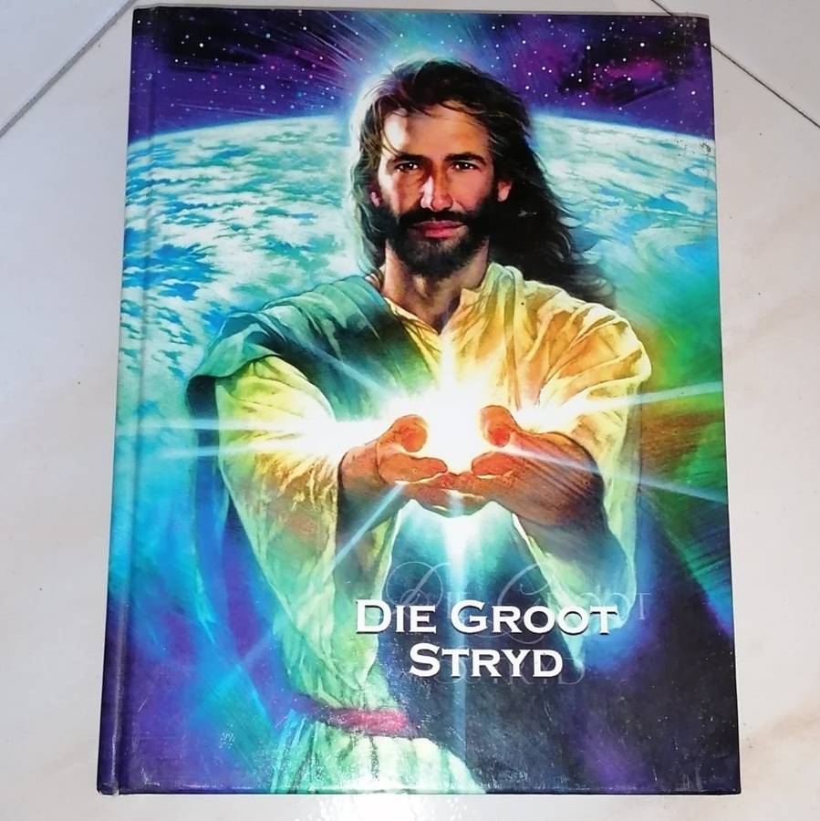 Die Groot Stryd - E. G. White