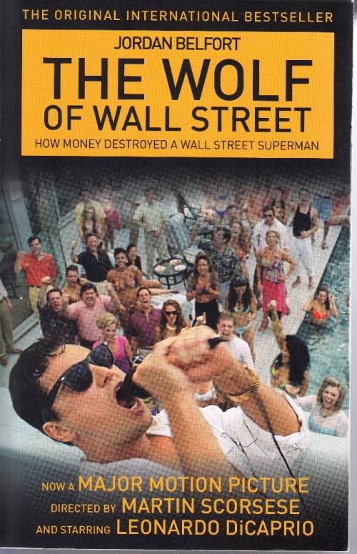 THE WOLF OF WALL STREET by JORDAN BELFORT