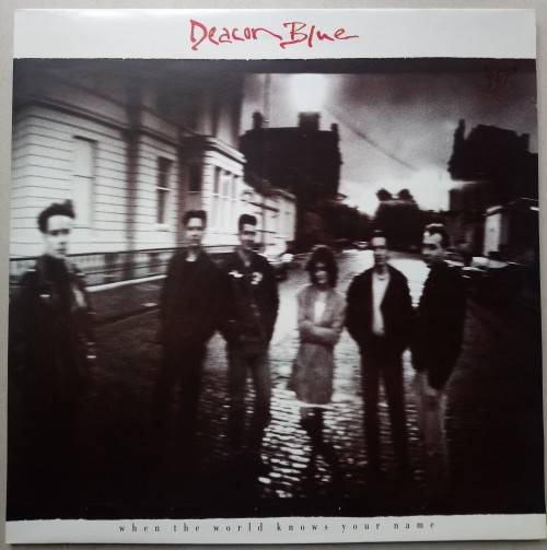 Deacon Blue - When The World Knows Your Name - Gatefold Vinyl LP - UK 1989 - CBS  - VG+/VG+