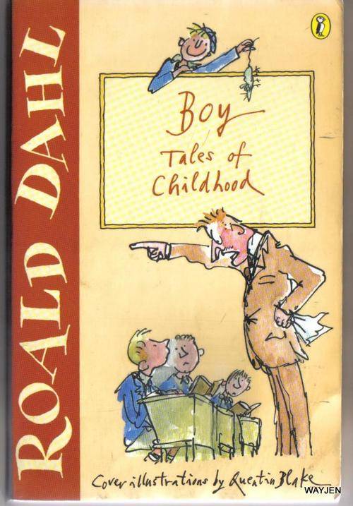 ROALD DAHL. BOY, TALES OF CHILDHOOD.  ROALD DAHL LIFE STORY. A PUFFIN PAPERBACK.
