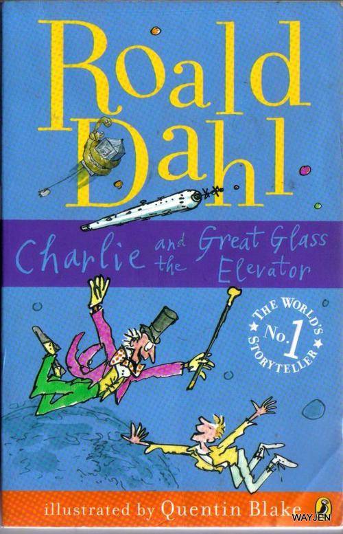 ROALD DAHL. CHARLIE AND THE GREAT GLASS ELEVATOR. A PUFFIN PAPERBACK.