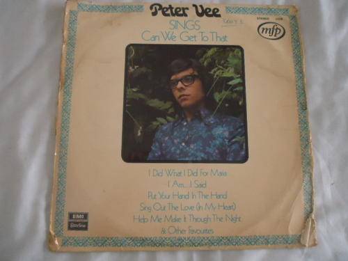 "PETER VEE SINGS CAN WE GET TO THAT"   1971 EMI-STARLINE STEREO LP IN GREAT CONDITION