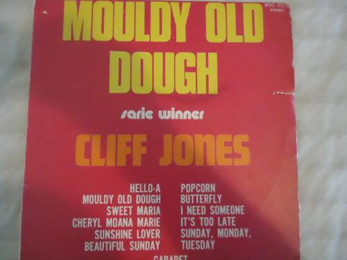 CLIFF JONES - "MOULDY OLD DOUGH" - 1972 MvN STEREO LP IN GREAT CONDITION