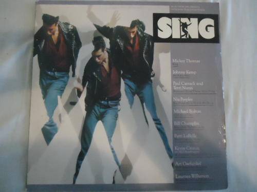 THE SOUNDTRACK OF "SING" -1989 CBS STEREO LP IN EXCELLENT CONDITION
