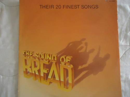 "THE SOUND OF BREAD THEIR 20 FINEST SONGS " - 1984 ELEKTRA STEREO LP -EXCELLENT