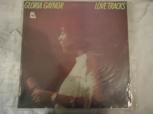GLORIA GAYNOR-"LOVE TRACKS"  1979 POLYDOR STEREO LP WITH A PLASTIC SLEEVE SLEEVE