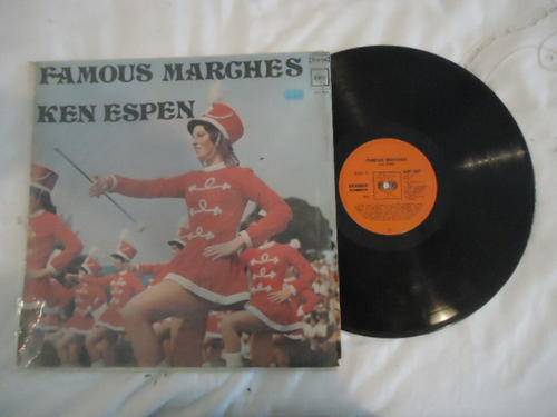 KEN ESPEN - "FAMOUS MARCHES" 1974 CBS  STEREO LP+PLASTIC COVER IN EXCELLENT CONDITION