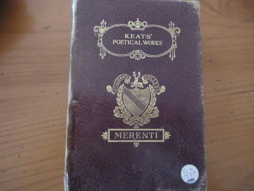 1932 ISSUE OF  "KEATS' POETICAL WORKS" SENIOR SERIES SMALL HARD COVER- THE FRONT COVER IS LOOSE