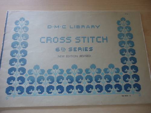 D.M.C LIBRARY - CROSS STITCH   6TH SERIES NEW EDITION (REVISED) 20 A4 PAGES OF DESIGNS
