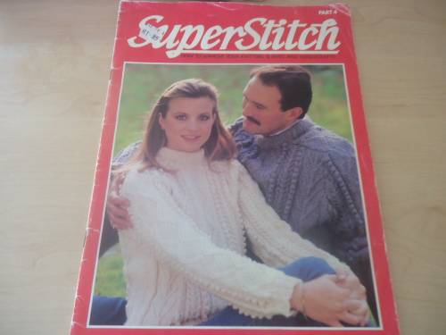 SUPERSTITCH - HOW TO IMPROVE YOUR KNITTING,SEWING, & NEEDLECRAFT- 24 PAGES A4 SIZE