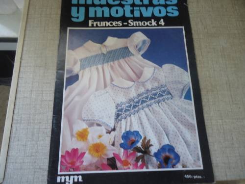 SMOCKING - MUESTRAS Y MOTIVOS - FRUNCES - SMOCK 4 - 40 PAGES OF PICTURES & SMOCKING DESIGNS