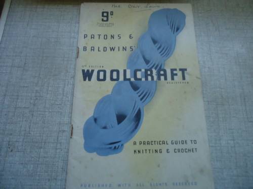 P & B WOOLCRAFT  A PRACTICAL GUIDE TO KNITTING & CROCHET - 48 A4 PAGES