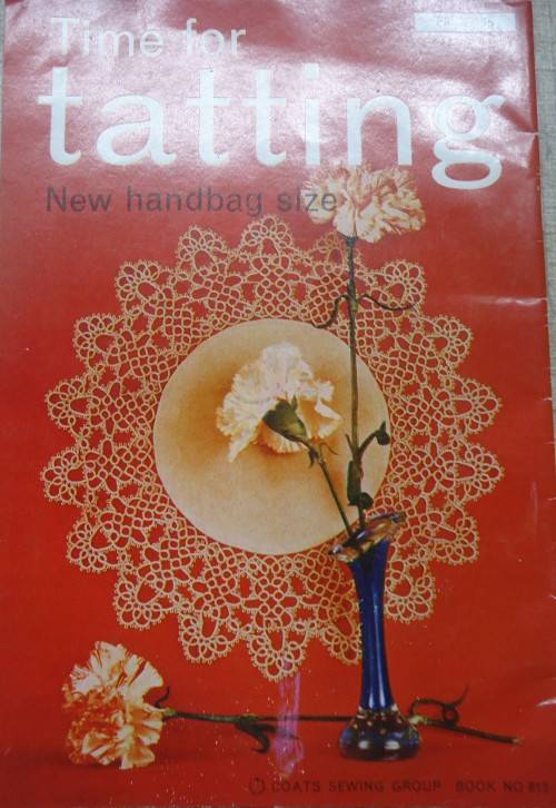 TIME FOR TATTING  - COATES SEWING GROUP BOOK # 813- 32 PAGE A5 BOOK