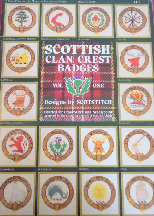 "SCOTTISH CLAN CREST BADGES VOL 1 " CROSS STITCH & NEEDLEPOINT COATS PUBLICATION # H1341-28 A4 PAGES