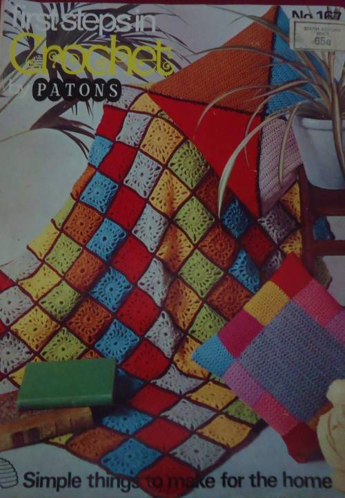 FIRST STEPS IN CROCHET BY PATONS BOOK NO 167- 52 PAGES A4 SIZE BOOKLET
