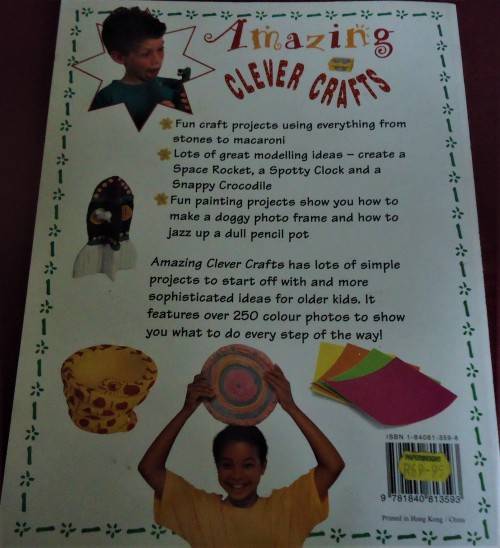 AMAZING CLEVER CRAFTS-LOTS OF REALLY CRAFTY THINGS TO MAKE-100 PAGE SOFT COVER