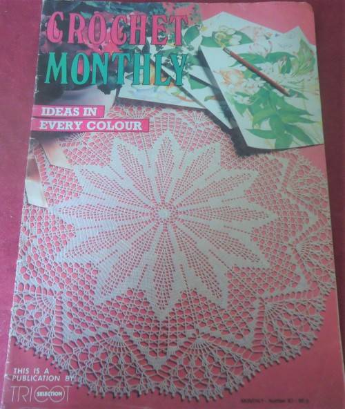 CROCHET MONTHLY NUMBER 87 - 32 A4 PGS