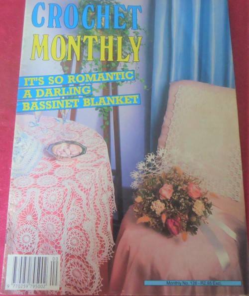 CROCHET MONTHLY NUMBER 126 - 32 A4 PGS
