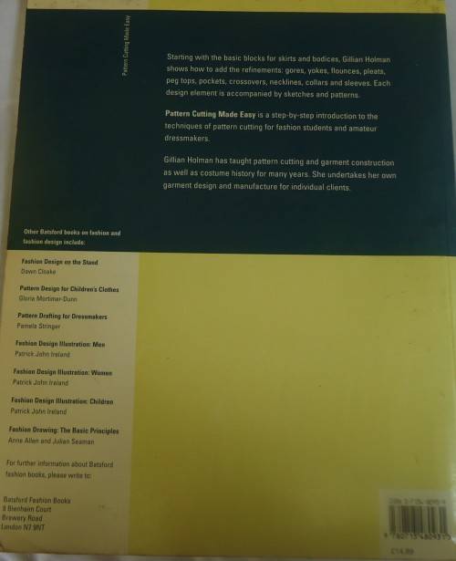 PATTERN CUTTING MADE EASY - A  STEP BY STEP INTRODUCTION -GILLIAN HOLMAN - 116 PAGES SOFT COVER
