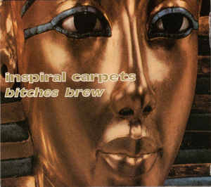 Inspiral Carpets - B*tches Brew CD Import