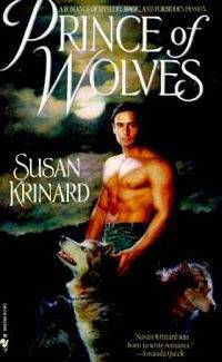 Prince of Wolves - Susan Krinard - Best first novel of the decade!