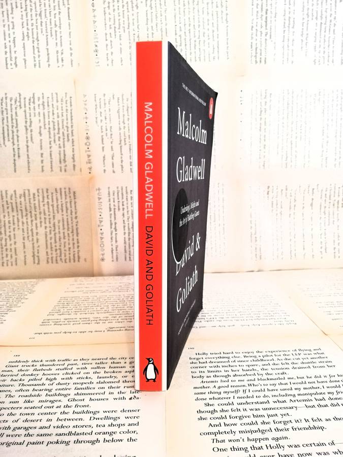 David and Goliath:Underdogs, Misfits, and the Art of Battling Giants by Malcolm Gladwell