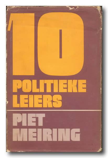 10 Politieke Leiers deur Piet Meiring (1973)