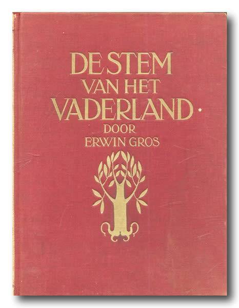 De Stem van Het Vaderland door Erwin Gros (1930) Uit Duits vertaal na Nederlands