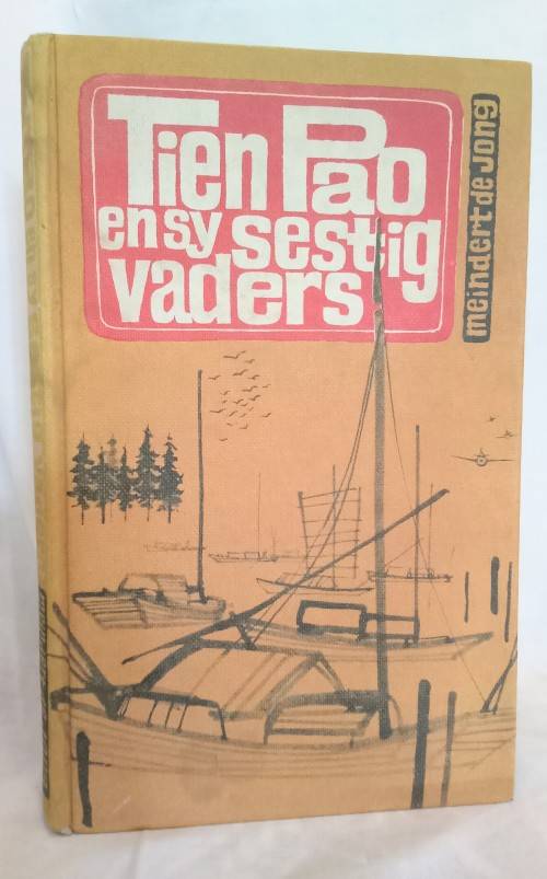 Tien Pao En Sy Sestig Vaders deur Meindert De Jong