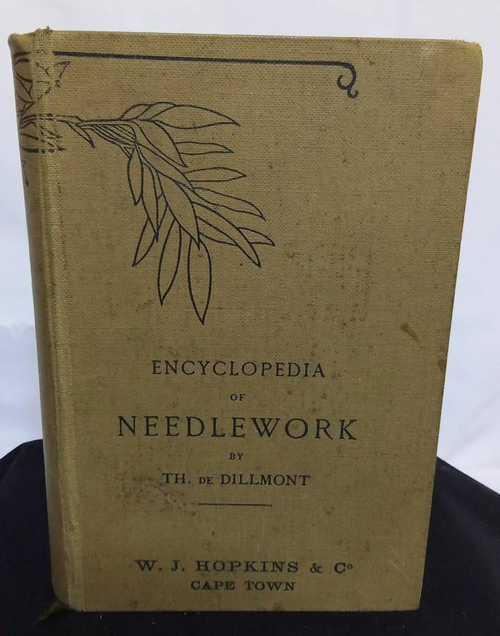 Encyclopedia of Needlework  Therese de Dillmont 1932 edition