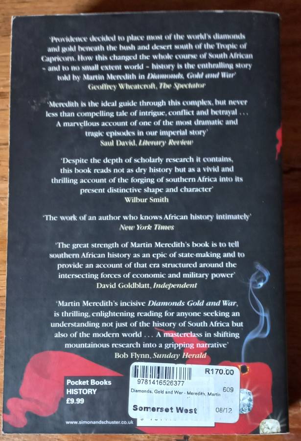 Diamonds, Gold and War - Martin Meredith.