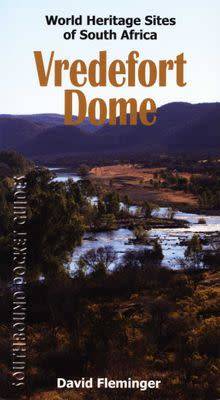 Southbound pocket guide to the Vredefort Dome (Paperback)