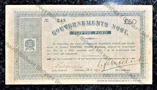 Z.A.R. 50 POUND GOVERNMENT NOOT DATED 28-V-1900 PRETORIA LOW NO 245 SPADE BORDER ONLY +-1900 PRINTED