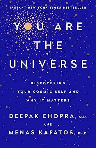 Deepak Chopra (MD) & Menas Kafatos (PhD) - YOU ARE THE UNIVERSE [PDF / EPUB] [FREE DELIVERY]