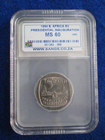 1994 Presidential Inauguration R5 Coin.  MS 60 SANGS Graded.