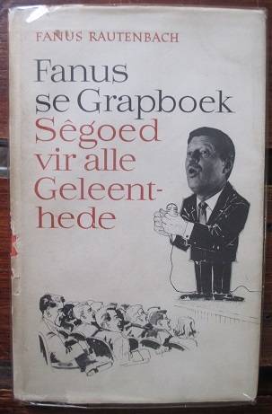 Fanus Rautenbach - Fanus se Grapboek