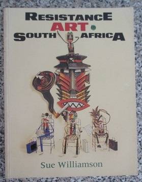Resistance Art in South Africa - Sue Williamson
