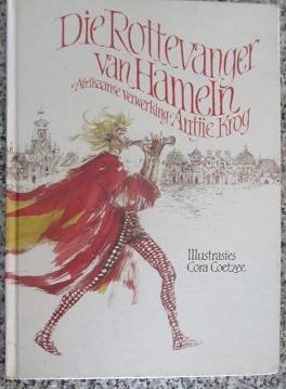 Antjie Krog ; Die Rottevanger van Hameln